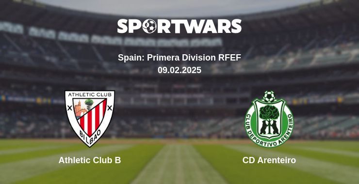 Athletic Club B — CD Arenteiro, where to watch online broadcast