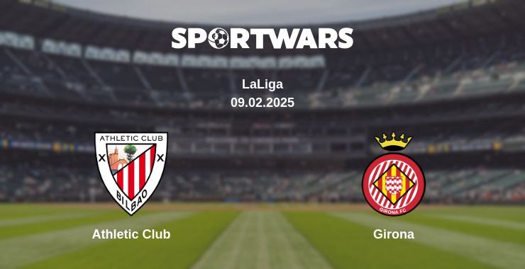 Athletic Club — Girona watch online broadcast, 09.02.2025