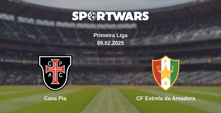 Casa Pia — CF Estrela da Amadora watch online broadcast, 09.02.2025