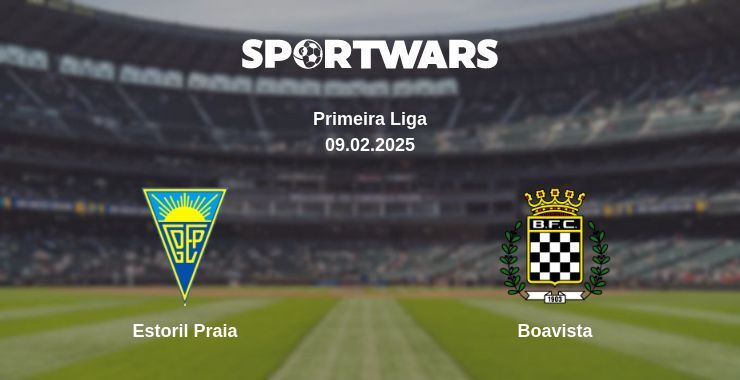 Estoril Praia — Boavista watch online for free 09.02.2025