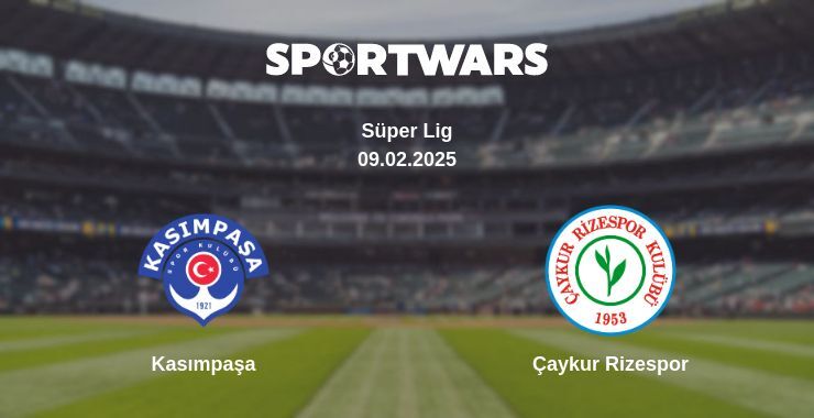 Kasımpaşa — Çaykur Rizespor watch online broadcast, 09.02.2025