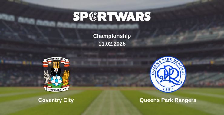 Coventry City — Queens Park Rangers watch online broadcast, 11.02.2025