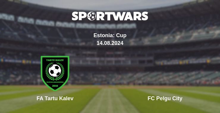 Result of the FA Tartu Kalev — FC Pelgu City match, 14.08.2024