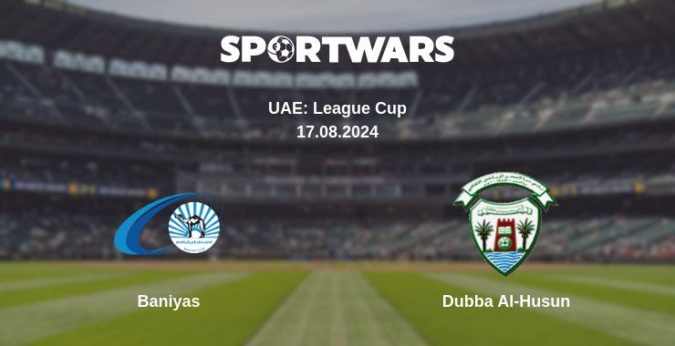 Result of the Baniyas — Dubba Al-Husun match, 17.08.2024