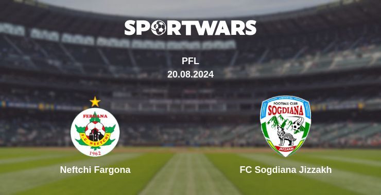 Neftchi Fargona — FC Sogdiana Jizzakh watch online for free 20.08.2024