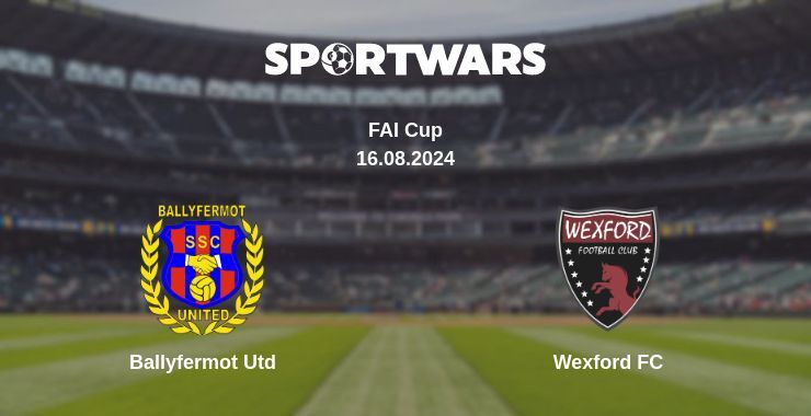 Result of the Ballyfermot Utd — Wexford FC match, 16.08.2024