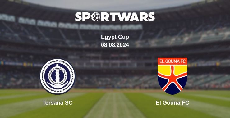 Result of the Tersana SC — El Gouna FC match, 08.08.2024