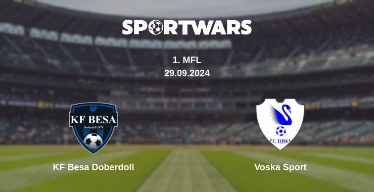 KF Besa Doberdoll — Voska Sport watch online for free 29.09.2024