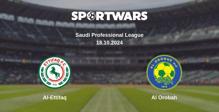 Al-Ettifaq — Al Orobah, where to watch online broadcast