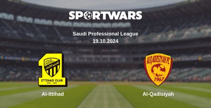 Al-Ittihad — Al-Qadisiyah watch online broadcast, 19.10.2024