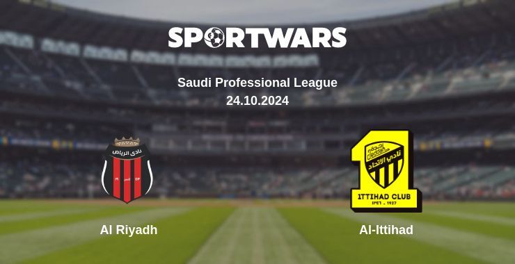 Al Riyadh — Al-Ittihad watch online for free 24.10.2024