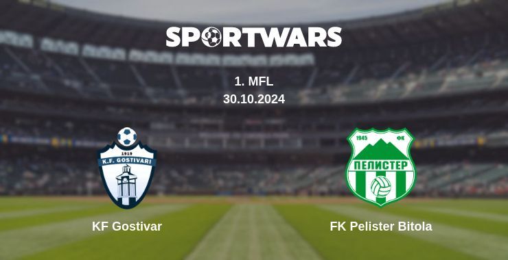 Result of the KF Gostivar — FK Pelister Bitola match, 30.10.2024