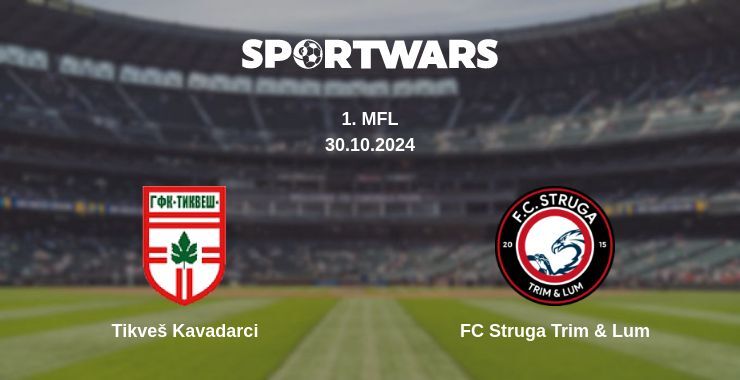 Result of the Tikveš Kavadarci — FC Struga Trim & Lum match, 30.10.2024