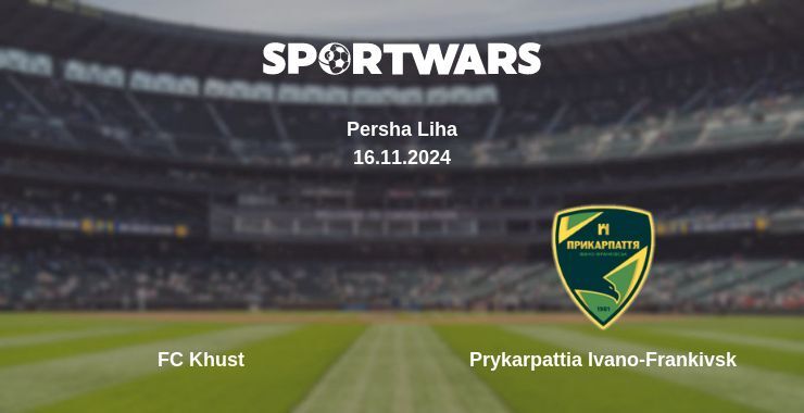 FC Khust — Prykarpattia Ivano-Frankivsk watch online broadcast, 16.11.2024