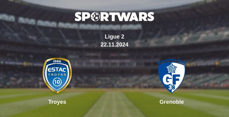 Troyes — Grenoble watch online for free 22.11.2024