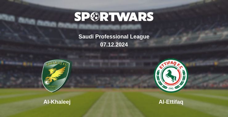 Al-Khaleej — Al-Ettifaq watch online for free 07.12.2024