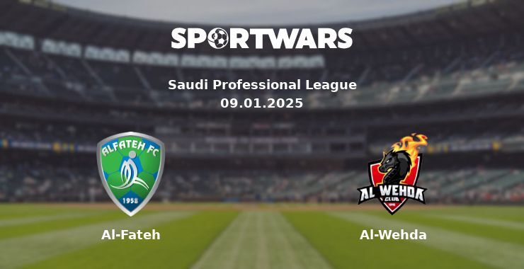 Al-Fateh — Al-Wehda watch online for free 09.01.2025