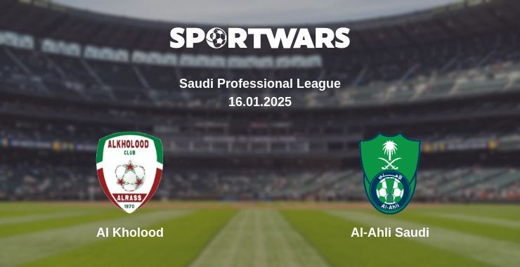 Al Kholood — Al-Ahli Saudi watch online for free 16.01.2025