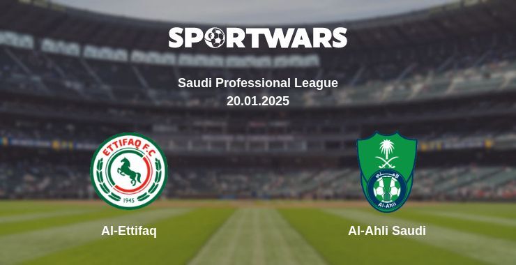 Al-Ettifaq — Al-Ahli Saudi watch online broadcast, 20.01.2025