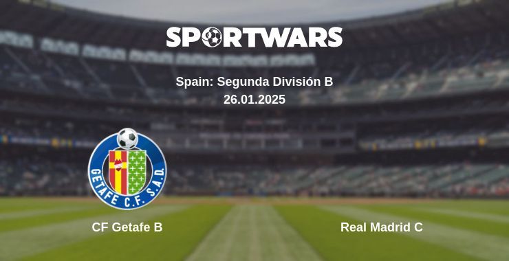 CF Getafe B — Real Madrid C watch online broadcast, 26.01.2025