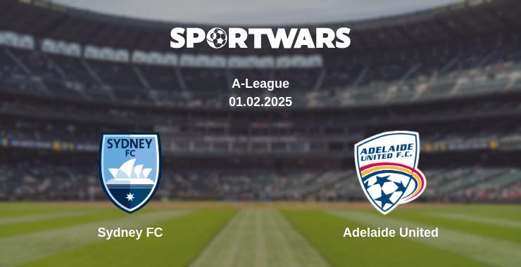 Sydney FC — Adelaide United watch online broadcast, 01.02.2025