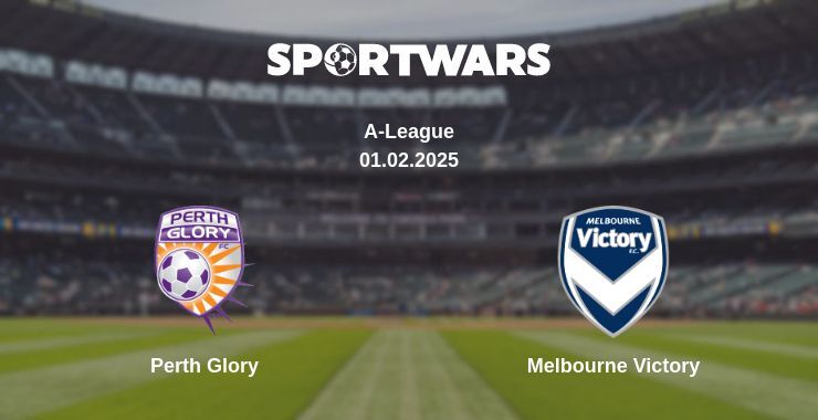 Perth Glory — Melbourne Victory watch online broadcast, 01.02.2025