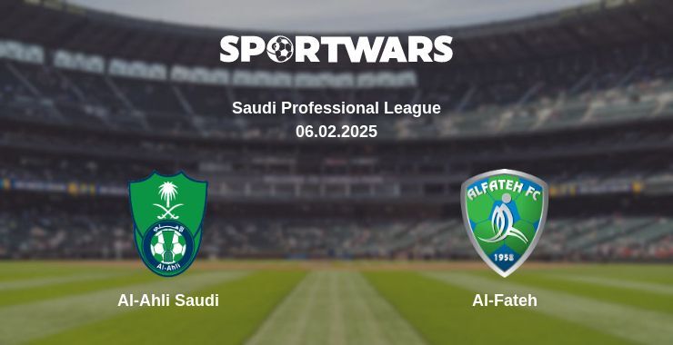 Al-Ahli Saudi — Al-Fateh watch online broadcast, 06.02.2025