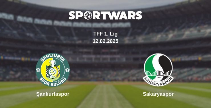 Şanlıurfaspor — Sakaryaspor watch online for free 12.02.2025