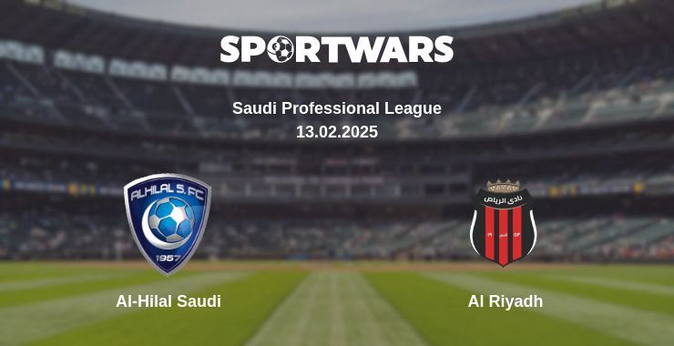 Al-Hilal Saudi — Al Riyadh watch online for free 13.02.2025