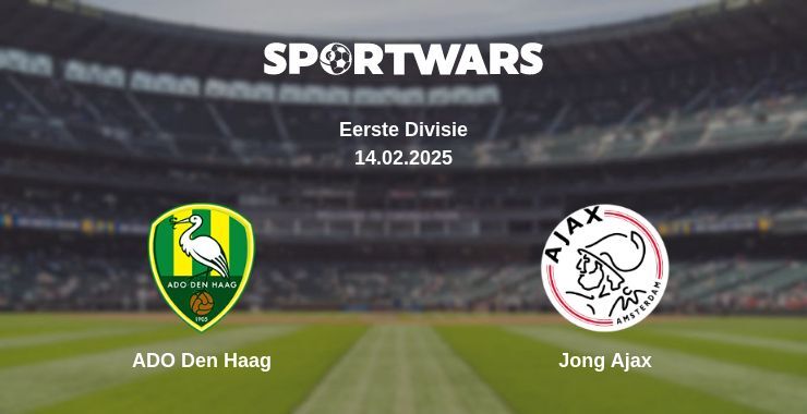 ADO Den Haag — Jong Ajax watch online broadcast, 14.02.2025