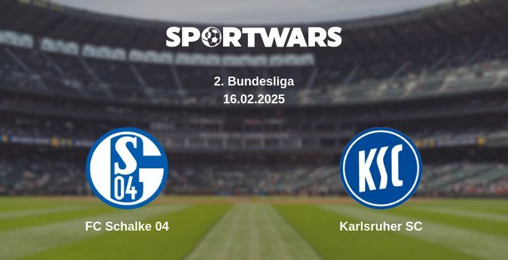 FC Schalke 04 — Karlsruher SC watch online broadcast, 16.02.2025