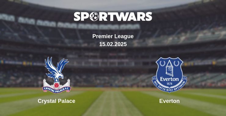 Crystal Palace — Everton watch online broadcast, 15.02.2025