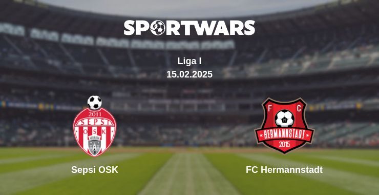 Sepsi OSK — FC Hermannstadt watch online broadcast, 15.02.2025