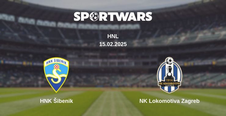 HNK Šibenik — NK Lokomotiva Zagreb watch online broadcast, 15.02.2025