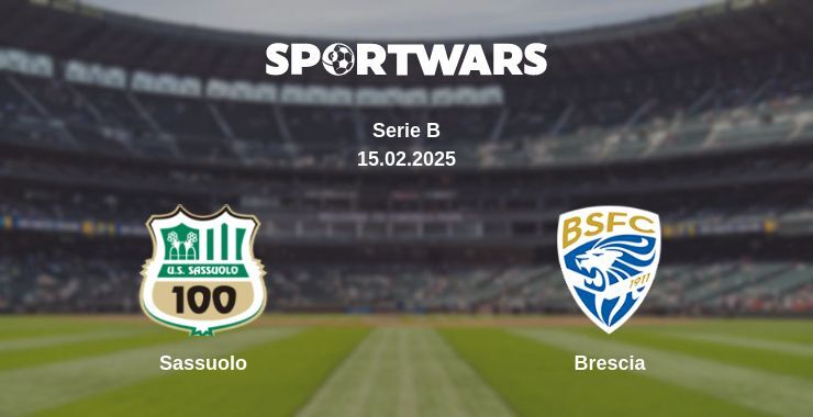 Sassuolo — Brescia watch online broadcast, 15.02.2025