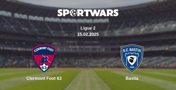 Clermont Foot 63 — Bastia watch online broadcast, 15.02.2025