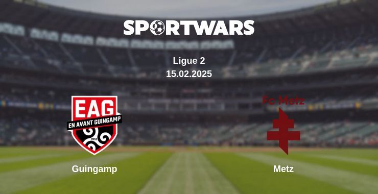 Guingamp — Metz watch online broadcast, 15.02.2025