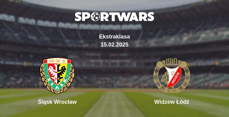 Śląsk Wrocław — Widzew Łódź watch online for free 15.02.2025