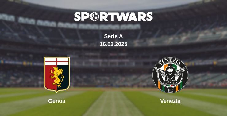 Genoa — Venezia watch online for free 16.02.2025