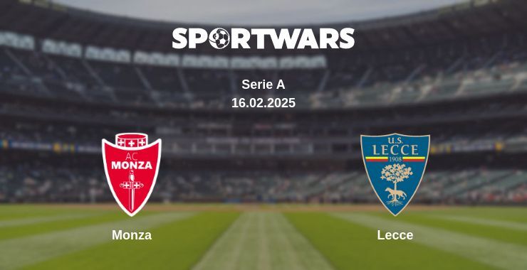 Monza — Lecce watch online broadcast, 16.02.2025