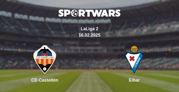 CD Castellón — Eibar watch online for free 16.02.2025