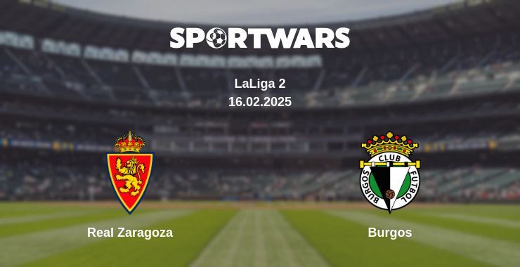 Real Zaragoza — Burgos watch online broadcast, 16.02.2025