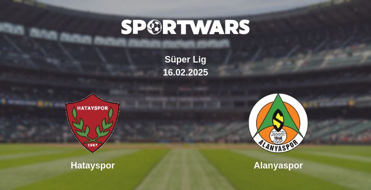 Hatayspor — Alanyaspor watch online for free 16.02.2025