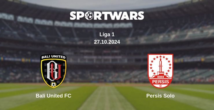 Bali United FC — Persis Solo watch online for free 27.10.2024