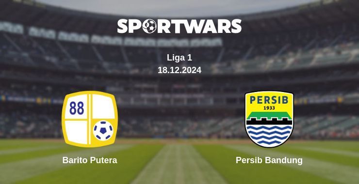 Barito Putera — Persib Bandung watch online for free 18.12.2024