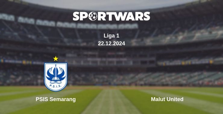 PSIS Semarang — Malut United watch online broadcast, 22.12.2024