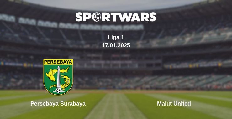 Persebaya Surabaya — Malut United watch online broadcast, 17.01.2025