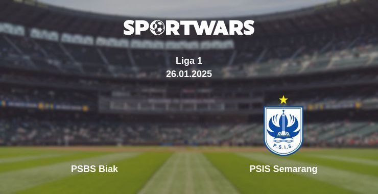 PSBS Biak — PSIS Semarang watch online broadcast, 26.01.2025