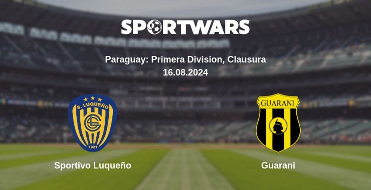 Sportivo Luqueño — Guarani watch online for free 16.08.2024