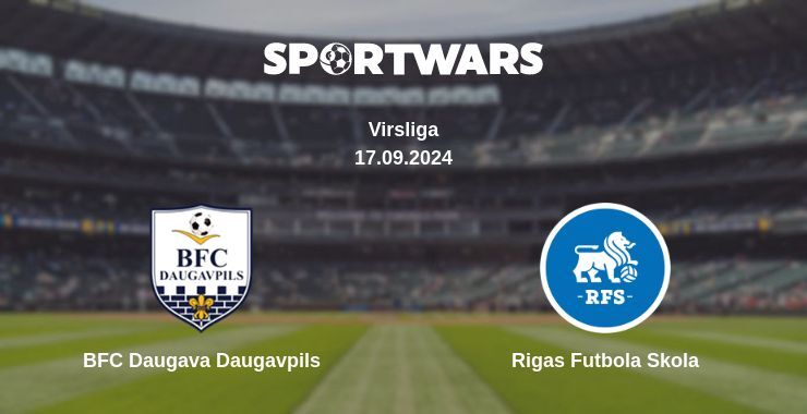 BFC Daugava Daugavpils — Rigas Futbola Skola watch online broadcast, 17.09.2024